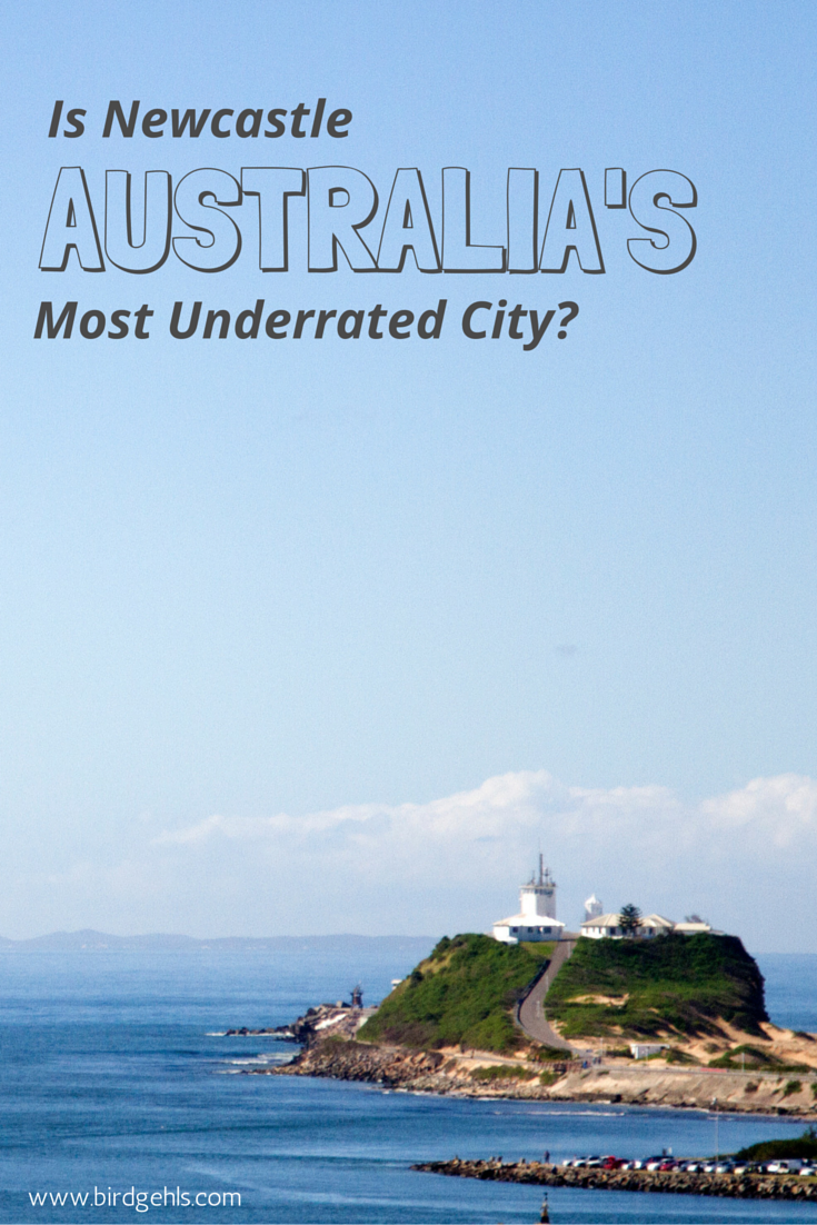 Is Newcastle Australia's most underrated city? I certainly believe so - here's why